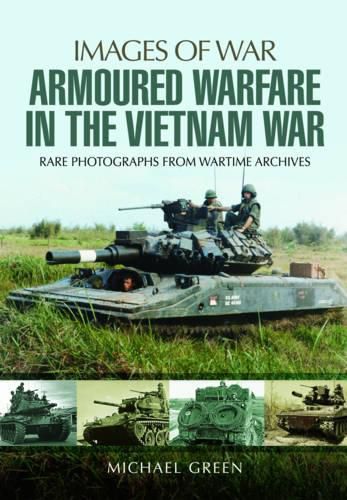 Cover image for Armoured Warfare in the Vietnam War