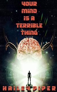 Cover image for Your Mind is a Terrible Thing