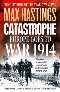 Cover image for Catastrophe: Europe Goes to War 1914
