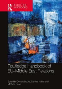 Cover image for Routledge Handbook of EU-Middle East Relations