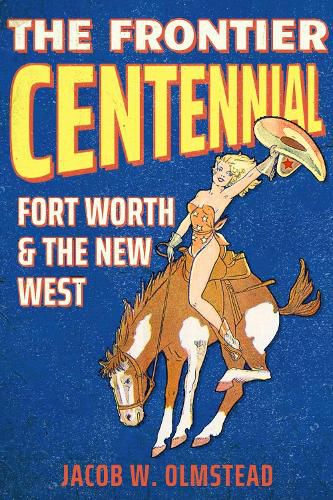 Cover image for The Frontier Centennial