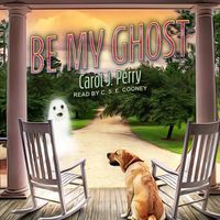 Cover image for Be My Ghost
