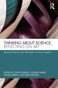 Cover image for Thinking about Science, Reflecting on Art