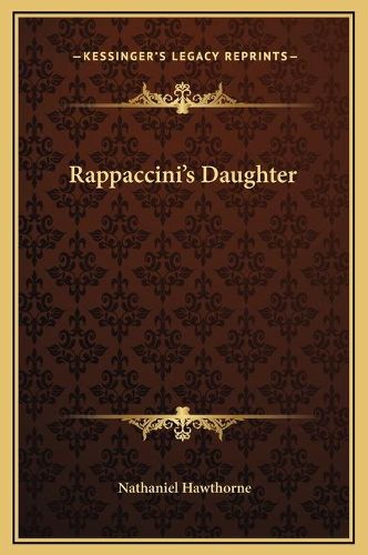 Cover image for Rappaccini's Daughter