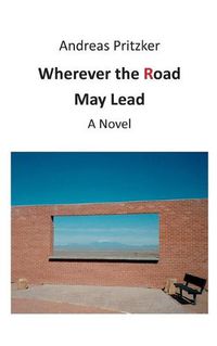 Cover image for Wherever the Road May Lead