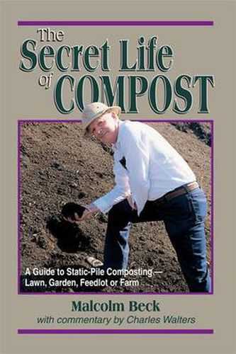 The Secret Life of Compost: A  How-to  &  Why  Guide to Composting-Lawn