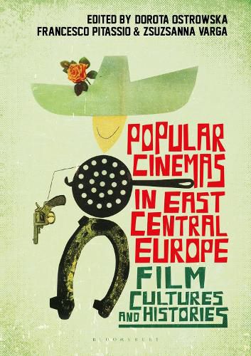 Cover image for Popular Cinemas in East Central Europe: Film Cultures and Histories