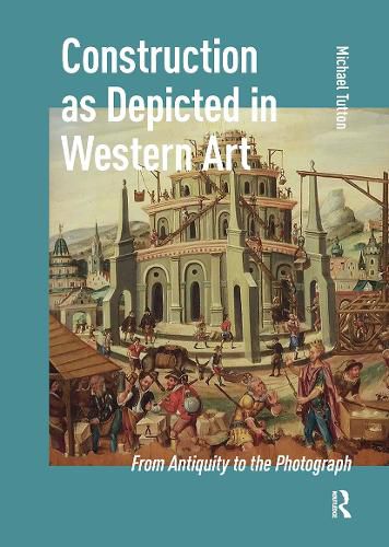 Cover image for Construction as Depicted in Western Art
