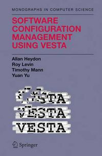 Cover image for Software Configuration Management Using Vesta