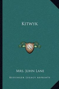 Cover image for Kitwyk