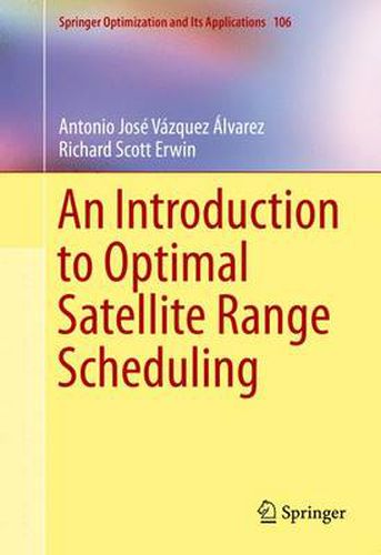 Cover image for An Introduction to Optimal Satellite Range Scheduling