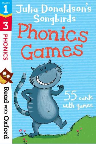 Cover image for Read with Oxford: Stages 1-3: Julia Donaldson's Songbirds: Phonics Games Flashcards