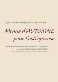 Cover image for Menus d'automne pour l'osteoporose