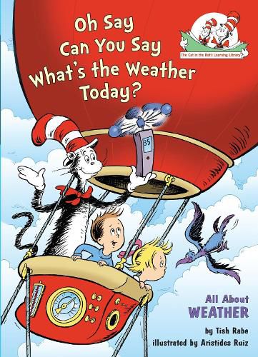 Cover image for Oh Say Can You Say What's the Weather Today?: All About Weather