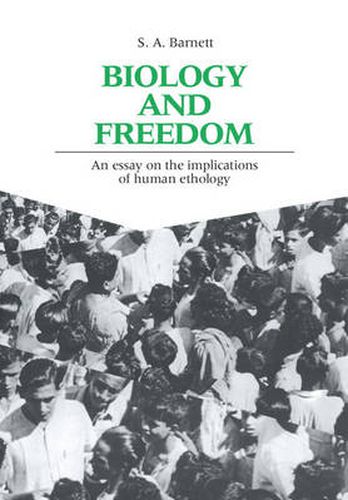 Cover image for Biology and Freedom: An Essay on the Implications of Human Ethology