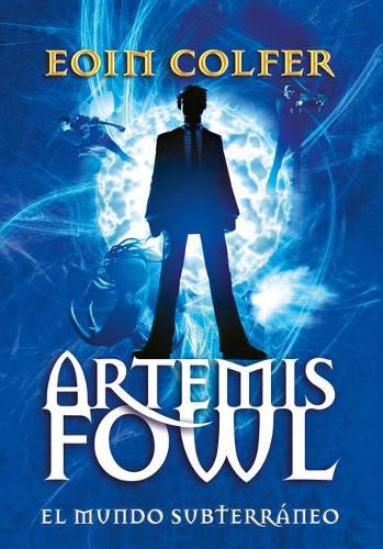 Artemis Fowl: el mundo subterraneo / Artemis Fowl