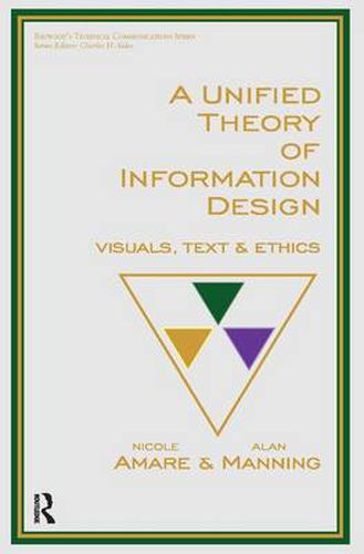 Cover image for A Unified Theory of Information Design: Visuals, Text and Ethics