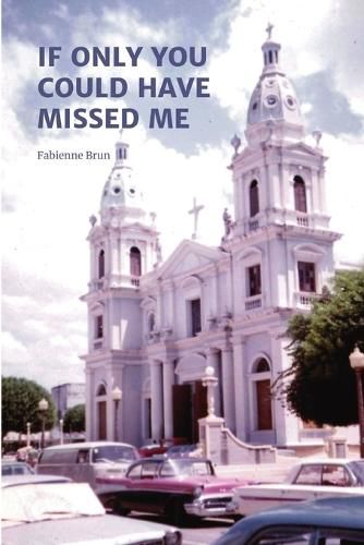 Cover image for If only you could have missed me