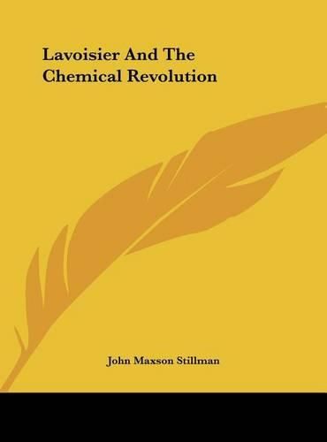 Lavoisier and the Chemical Revolution