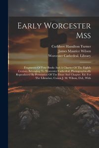 Cover image for Early Worcester Mss