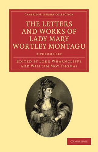 Cover image for The Letters and Works of Lady Mary Wortley Montagu 2 Volume Paperback Set