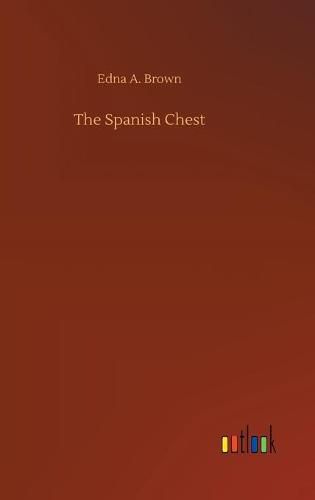 The Spanish Chest