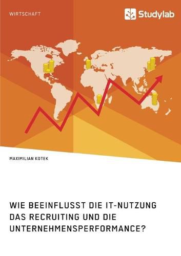 Cover image for Wie beeinflusst die IT-Nutzung das Recruiting und die Unternehmensperformance?