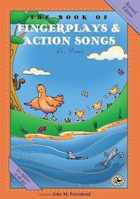 Cover image for The Book of Fingerplays & Action Songs: Revised Edition