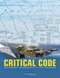 Cover image for Critical Code: Software Producibility for Defense