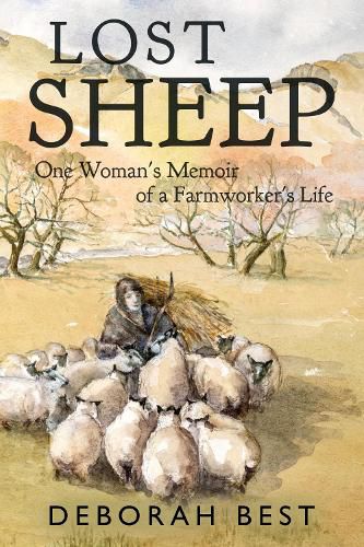 Cover image for Lost Sheep: One Woman's Memoir of a Farmworkers Life