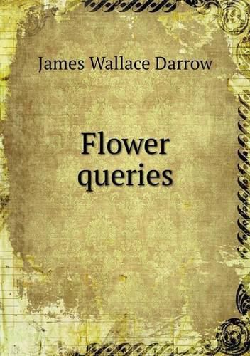 Flower queries
