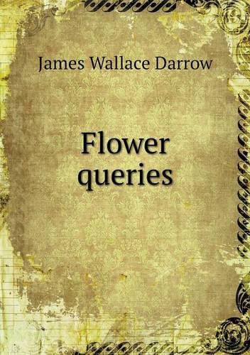 Cover image for Flower queries