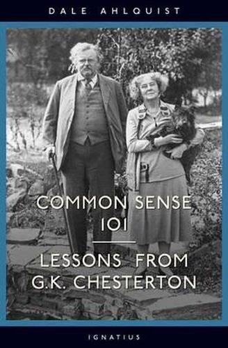 Common Sense 101: Lessons from G.K. Chesterton