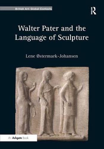 Cover image for Walter Pater and the Language of Sculpture