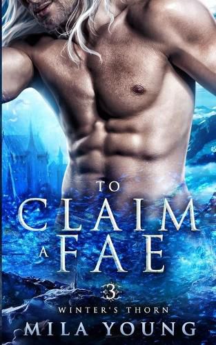 Cover image for To Claim A Fae: Fantasy Romance