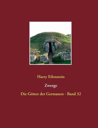 Zwerge: Die Goetter der Germanen - Band 32