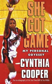 Cover image for She Got Game: My Personal Odyssey