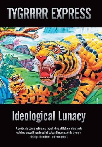 Cover image for Ideological Lunacy