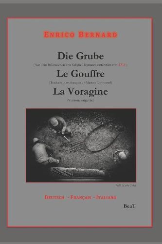 Cover image for Die Grube - Le Gouffre - La Voragine: Deutsch - Fran ais - Italiano