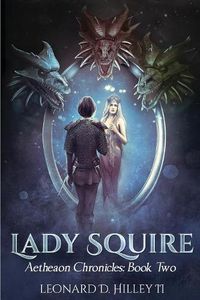 Cover image for Lady Squire: Aetheaon Chronicles