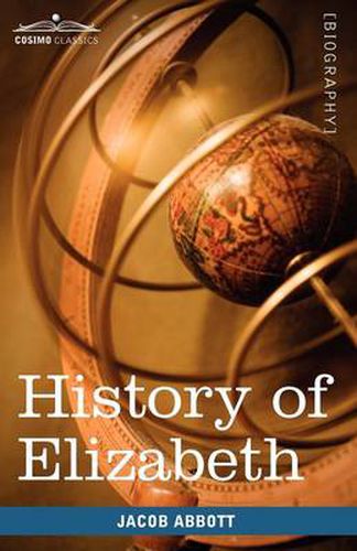 Cover image for History of Elizabeth, Queen of England