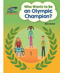 Cover image for Reading Planet - Who Wants to be an Olympic Champion? - White: Galaxy