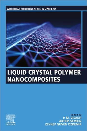 Cover image for Liquid Crystal Polymer Nanocomposites
