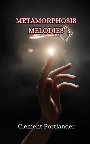 Cover image for Metamorphosis Melodies