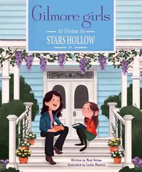 Cover image for Gilmore Girls: At Home in Stars Hollow