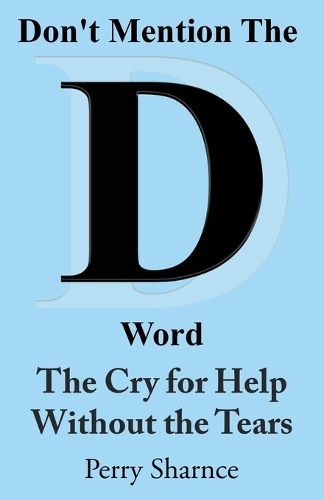 Cover image for The Cry for Help Without the Tears