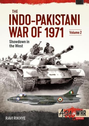 Cover image for The Indo-Pakistani War of 1971, Volume 2: Showdown in the West