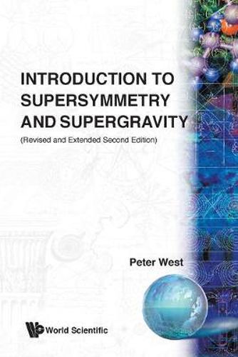 Cover image for Introduction To Supersymmetry And Supergravity (Revised And Extended 2nd Edition)