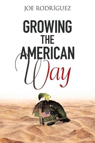 Cover image for Growing the American Way