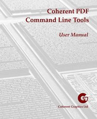 Cover image for Coherent PDF Command Line Tools: User Manual